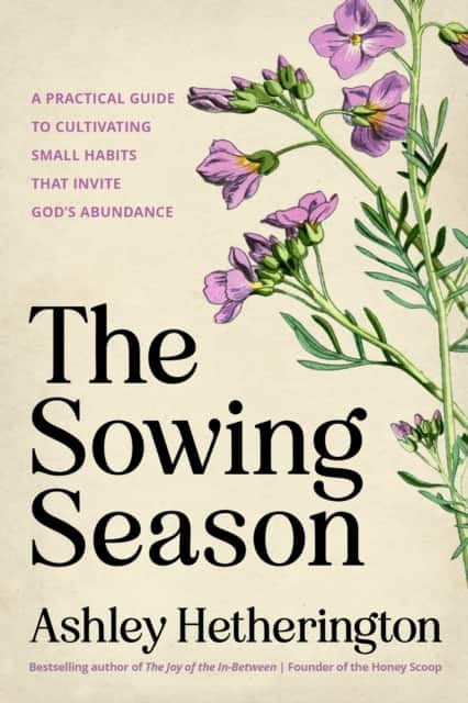 The Sowing Season av Ashley Hetherington