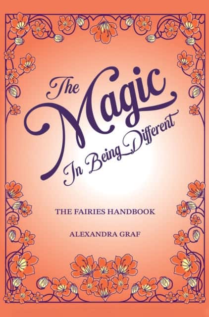 The Magic In Being Different av Alexandra Graf