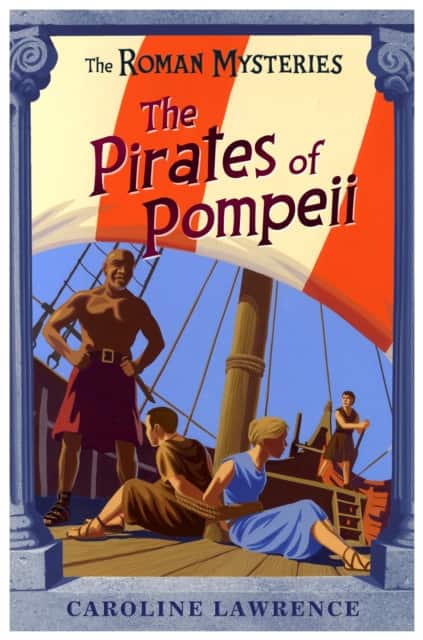 The The Roman Mysteries: The Pirates of Pompeii av Caroline Lawrence