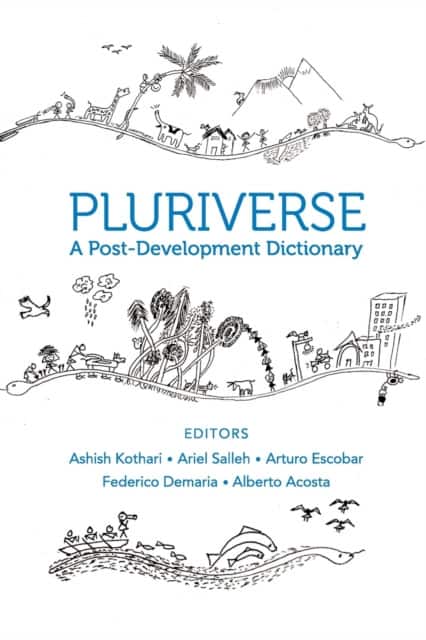 Pluriverse – A Post–Development Dictionary av Ashish Kothari