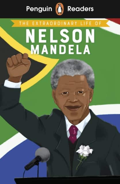 Penguin Readers Level 2: The Extraordinary Life of Nelson Mandela (ELT Graded Reader) av E. L. Norry