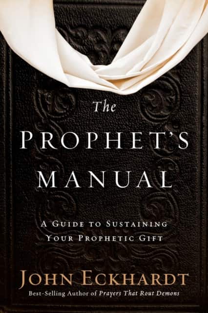 The Prophet's Manual av John Eckhardt