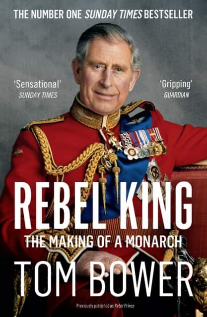 Rebel King av Tom Bower