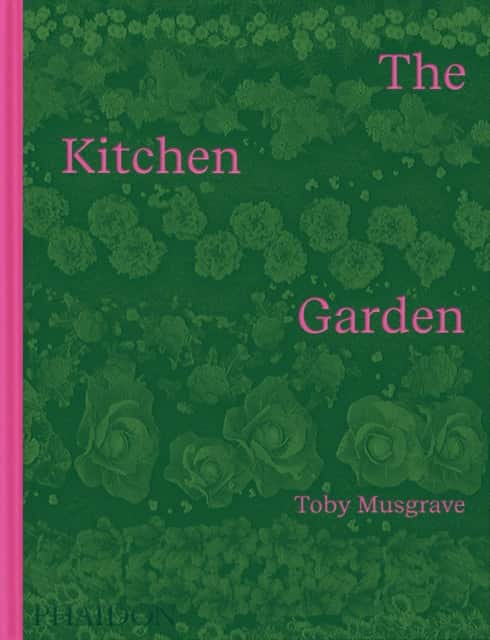 The Kitchen Garden av Toby Musgrave