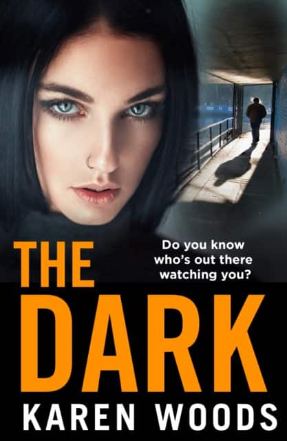 The Dark av Karen Woods