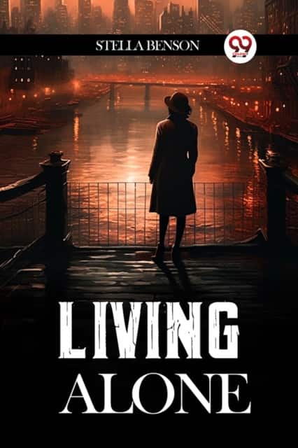 Living Alone av Stella Benson