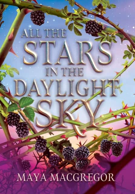 All the Stars in the Daylight Sky av Maya Macgregor
