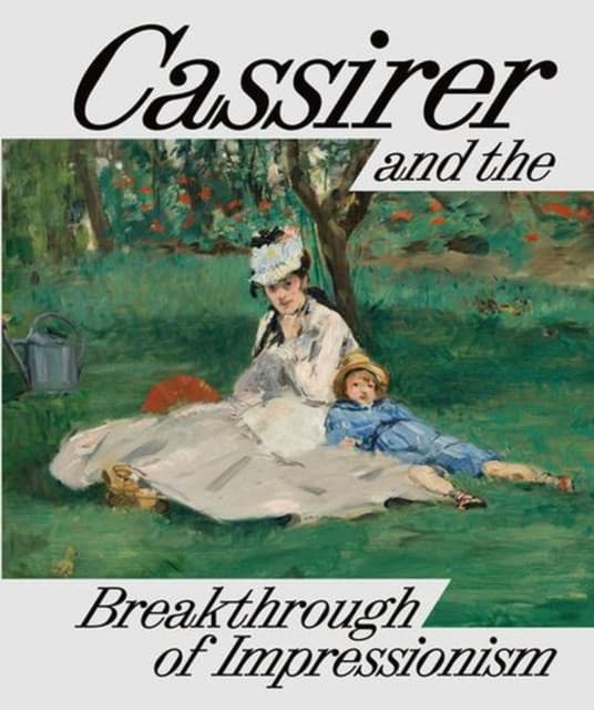 Cassirer and the Breakthrough of Impressionism
