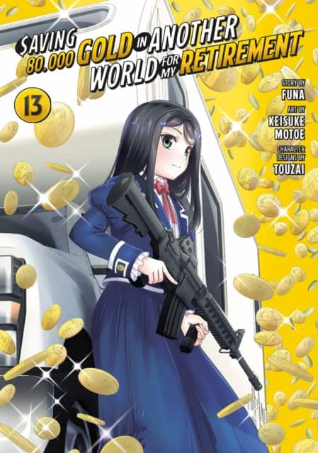Saving 80,000 Gold in Another World for My Retirement 13 (Manga) av Keisuke Motoe