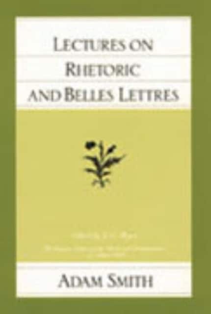 Lectures on Rhetoric & Belles Lettres av Adam Smith