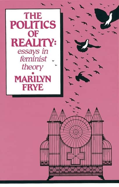 Politics of Reality av Marilyn Frye