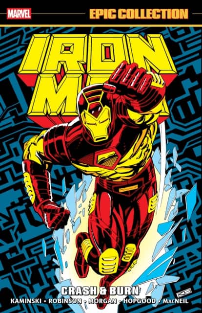 Iron Man Epic Collection: Crash & Burn av Len Kaminski