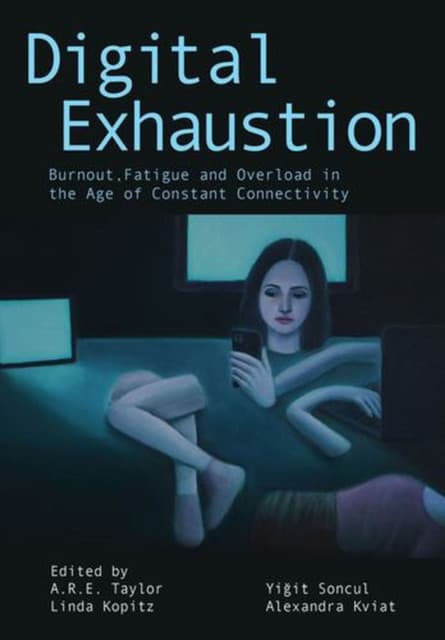 Digital Exhaustion