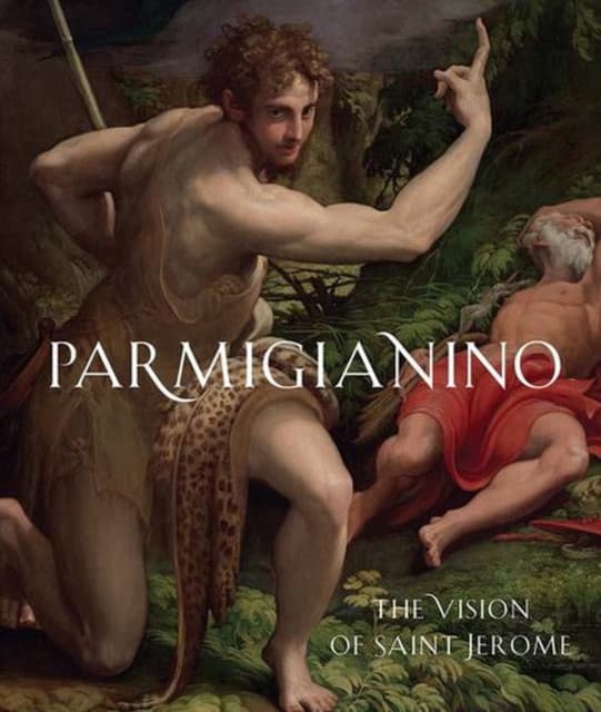 Parmigianino – The Vision of Saint Jerome