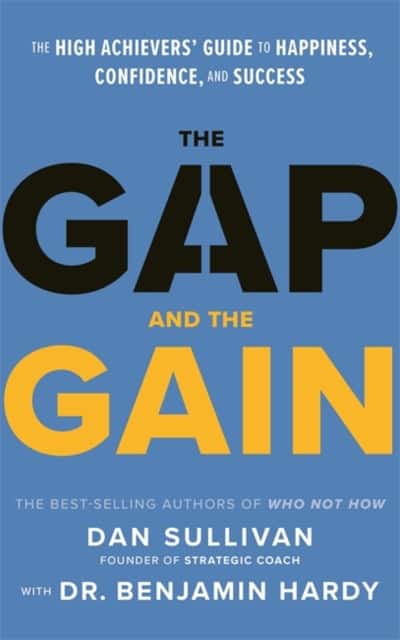The Gap and The Gain av Dan Sullivan