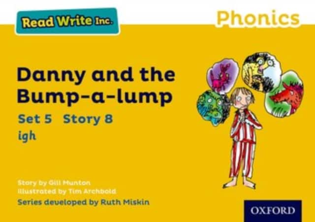 Read Write Inc. Phonics: Danny and the Bump-a-lump (Yellow Set 5 Storybook 8) av Gill Munton