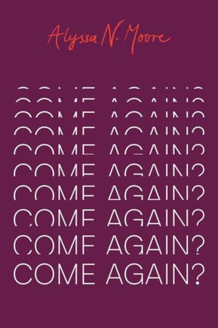 Come Again?
