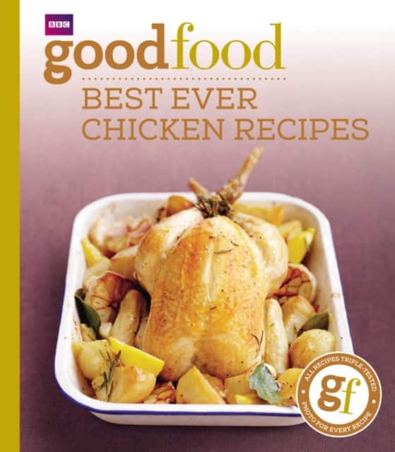 Good Food: Best Ever Chicken Recipes av Good Food Guides