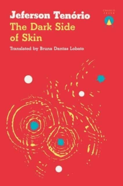The Dark Side of Skin av Jeferson Tenório