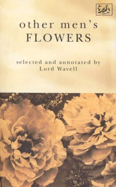 Other Men's Flowers av A P Wavell