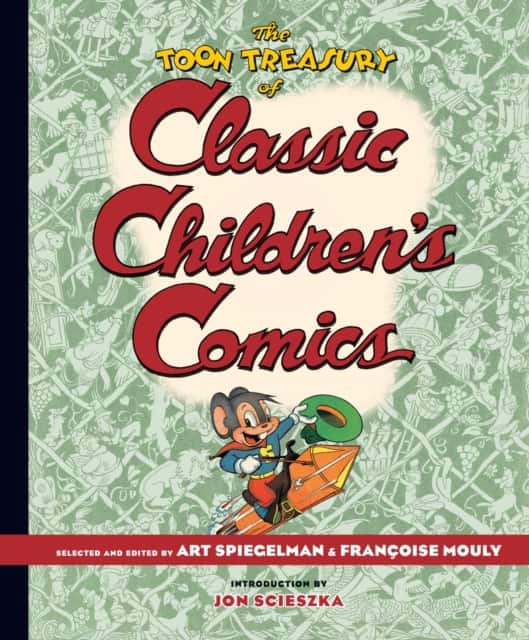 The TOON Treasury of Classic Children's Comics av Jon Scieszka