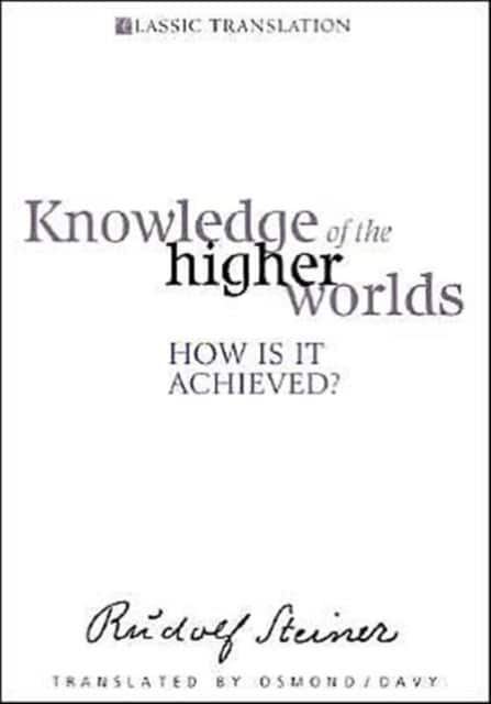 Knowledge of the Higher Worlds av Rudolf Steiner