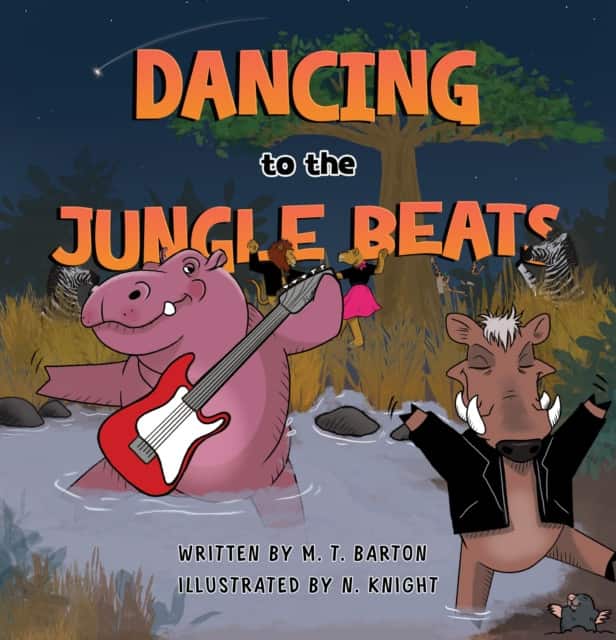 Dancing to the Jungle Beats av M. T. Barton