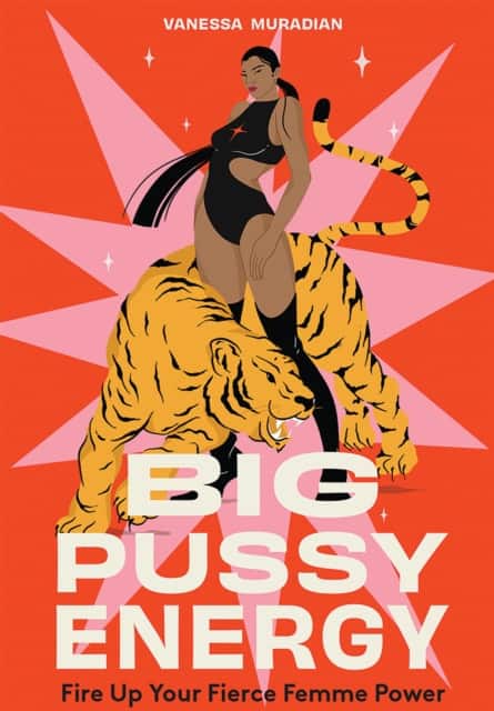 Big Pussy Energy av Vanessa Muradian