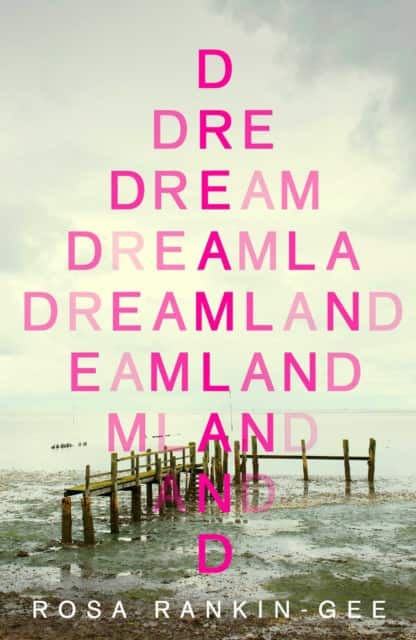 Dreamland av Rosa Rankin-Gee