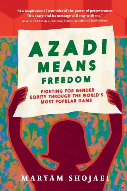 Azadi Means Freedom av Maryam Shojaei