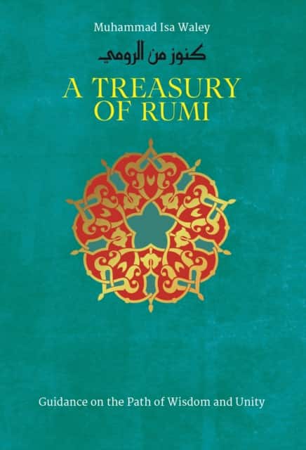 A Treasury of Rumi av Muhammad Isa Waley