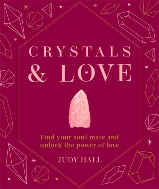 Crystals & Love av Judy Hall