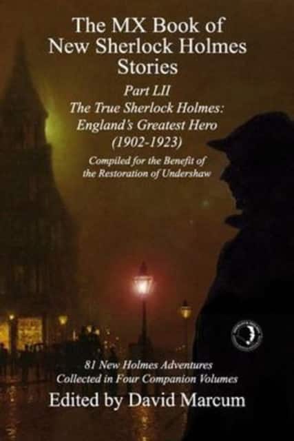 The MX Book of New Sherlock Holmes Stories Part LII av David Marcum