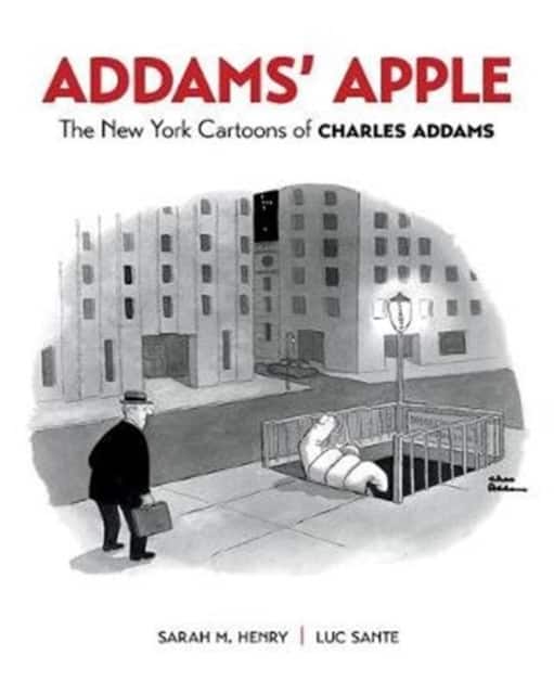 Addams' Apple the New York Cartoons of Charles Addams av Charles Addams