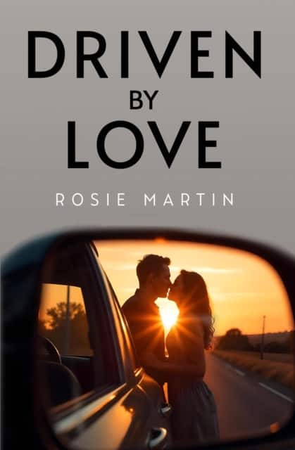 Driven By Love av Rosie Martin
