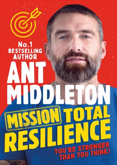 Mission Total Resilience av Ant Middleton