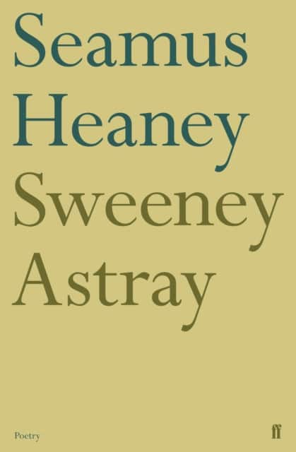 Sweeney Astray av Seamus Heaney
