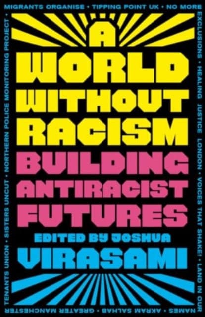 A World Without Racism – Building Antiracist Futures