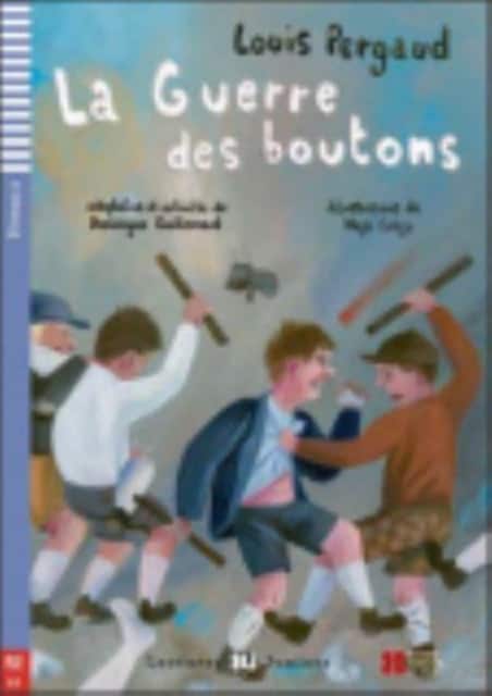 Teen ELI Readers - French av Louis Pergaud