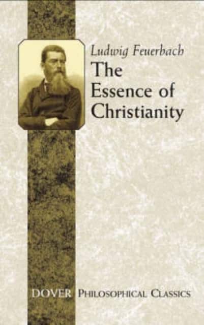 The Essence of Christianity av Ludwig Feuerbach