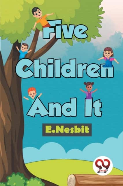 Five Children And It av E. Nesbit