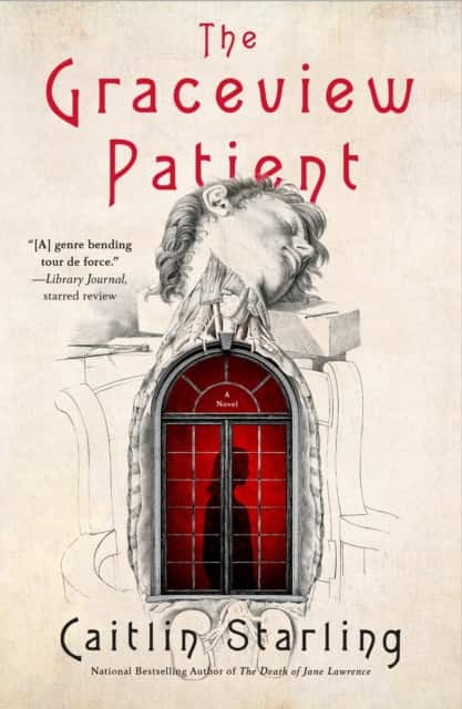 The Graceview Patient av Caitlin Starling