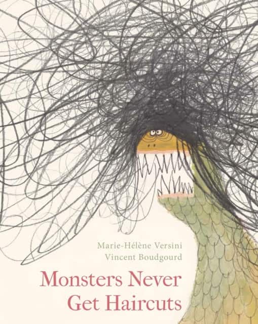 Monsters Never Get Haircuts av Marie-Hélène Versini