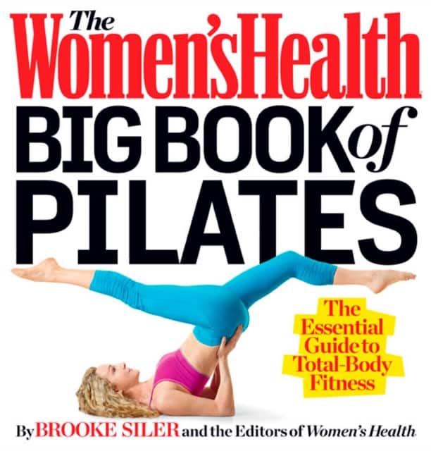The Women's Health Big Book of Pilates av Brooke Siler