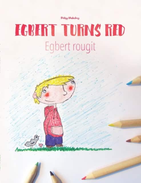 Egbert Turns Red Egbert Rougit av Philipp Winterberg