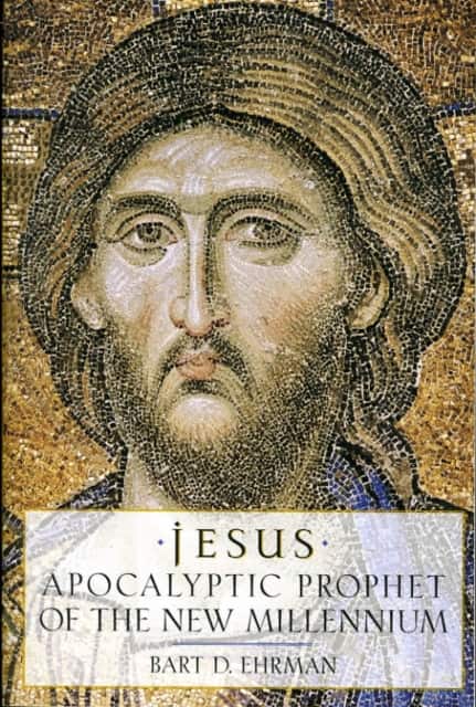 Jesus, Apocalyptic Prophet of the New Millennium av Bart D. Ehrman