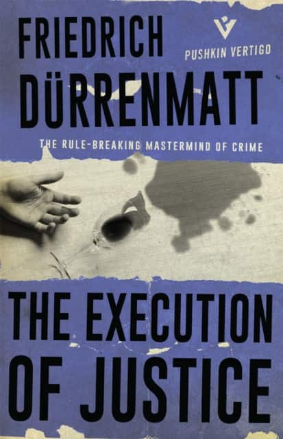The Execution of Justice av Friedrich Dürrenmatt