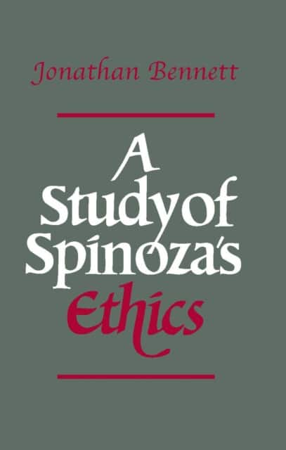 A Study of Spinoza's Ethics av Jonathan Bennett