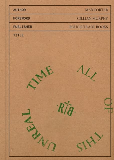 All of This Unreal Time by Max Porter (2nd Edition)