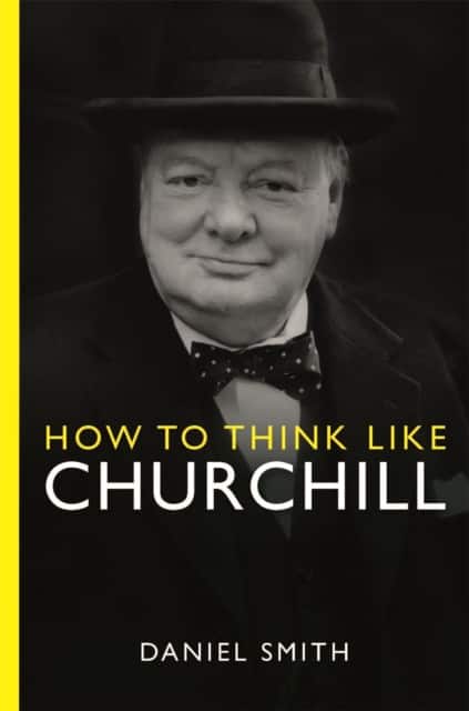 How to Think Like Churchill av Daniel Smith